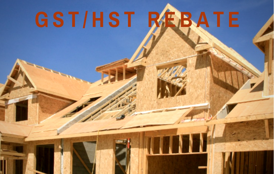 GST HST New Housing Rebate And New Residential Rental Property Rebate