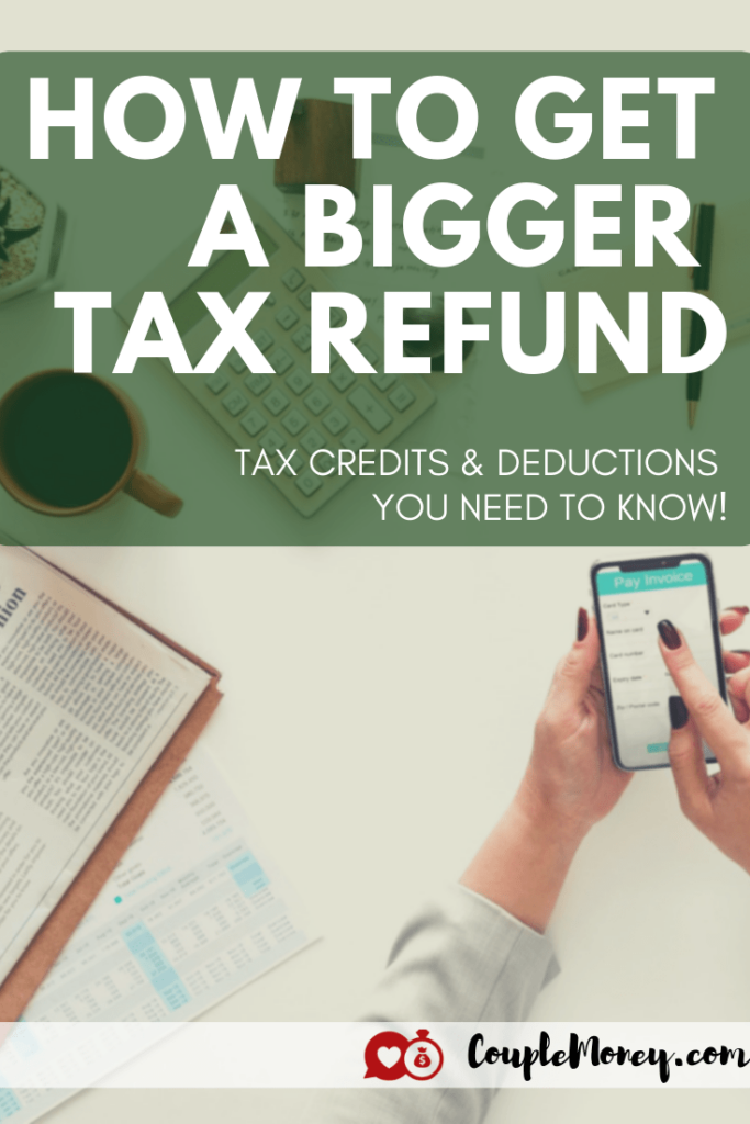 How To Get A Bigger Tax Refund Couple Money Tax Refund Couples 