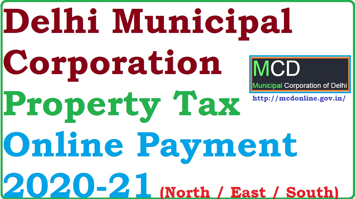 North East South Delhi MCD Property Tax Online Payment 2020 21