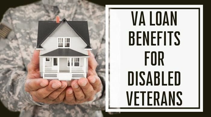 There Are Additional VA Home Loan Benefits For Qualifying Disabled 