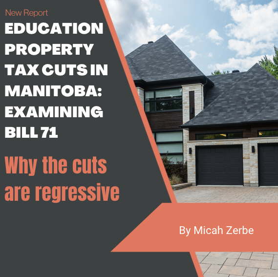 Education Property Tax Cuts In Manitoba Examining Bill 71